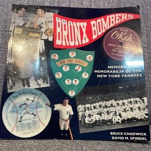 The Bronx Bombers. Memories and memorabilia of the NY Yankees